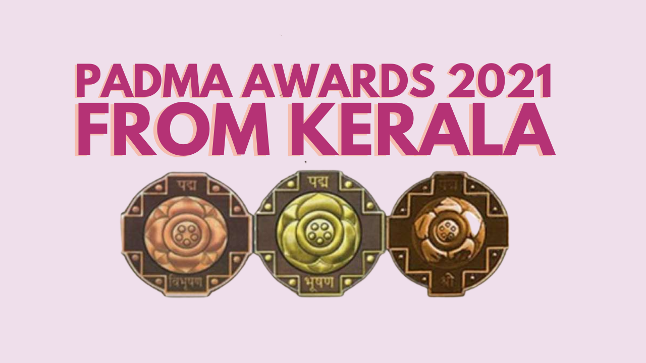 Padma Awards 2021: Kerala Awardees